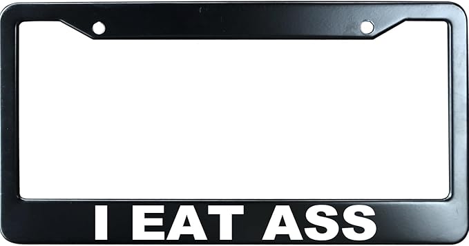 I Eat Ass Funny License Plate Frame for Men/Women, Stainless Steel Auto Car Plate Cover UV Printed, Personalized Humor Gift