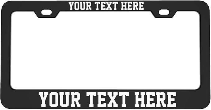 Custom Personalized License Plate Frame,2 PCS Customized Design Metal Car License Plate Frame with Text,12"x6",Black