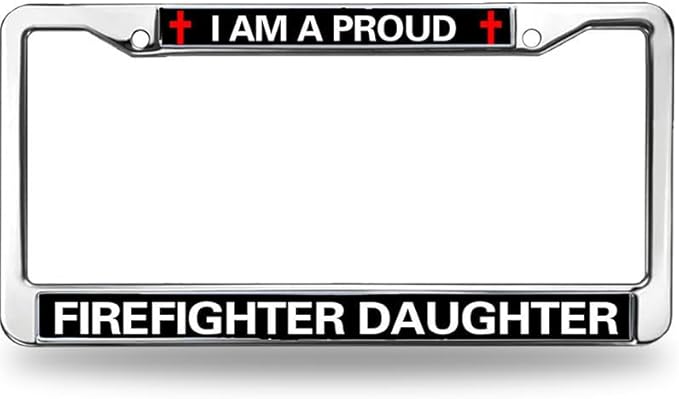 Proud Firefighter Daughter License Plate Frame Patriotic Firefighter Power Rattle-Proof License Plate Frame Firefighter Gift
