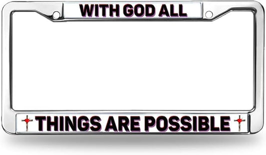 with God All Things are Possible Car Chrome License Plate Frame God Cross Bible Personalized Gift Licence Plate Frame
