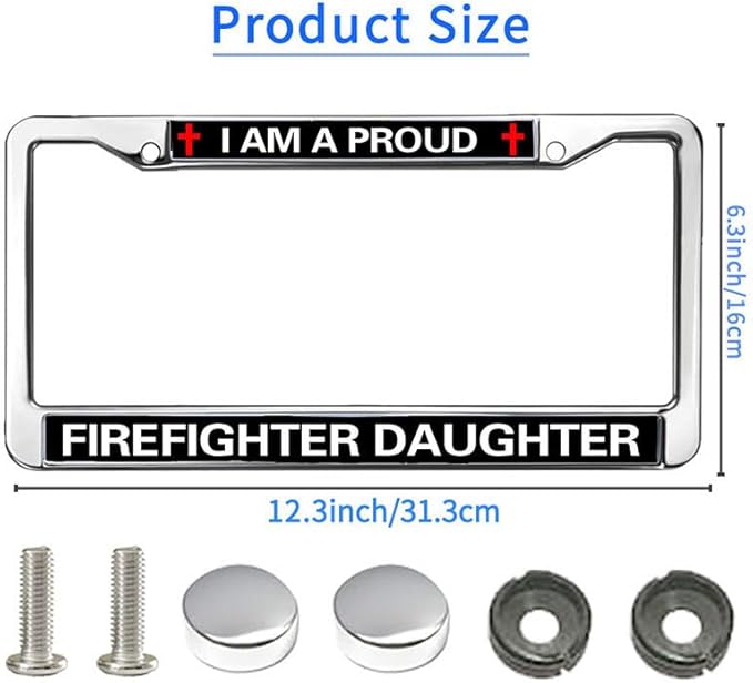 Proud Firefighter Daughter License Plate Frame Patriotic Firefighter Power Rattle-Proof License Plate Frame Firefighter Gift