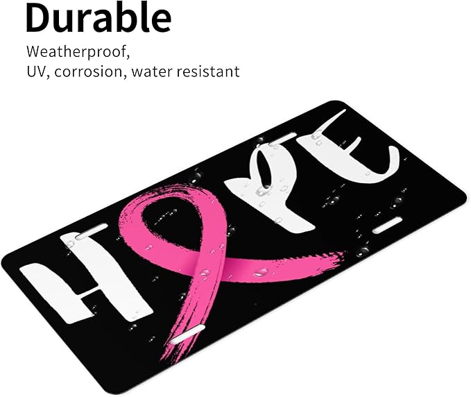 Front License Plate Breast Cancer Hope Vanity Plates Aluminum Metal Decorative Car Tag Novelty License Plate Cover for Men Women ‎6 * 12 in (4 Holes)