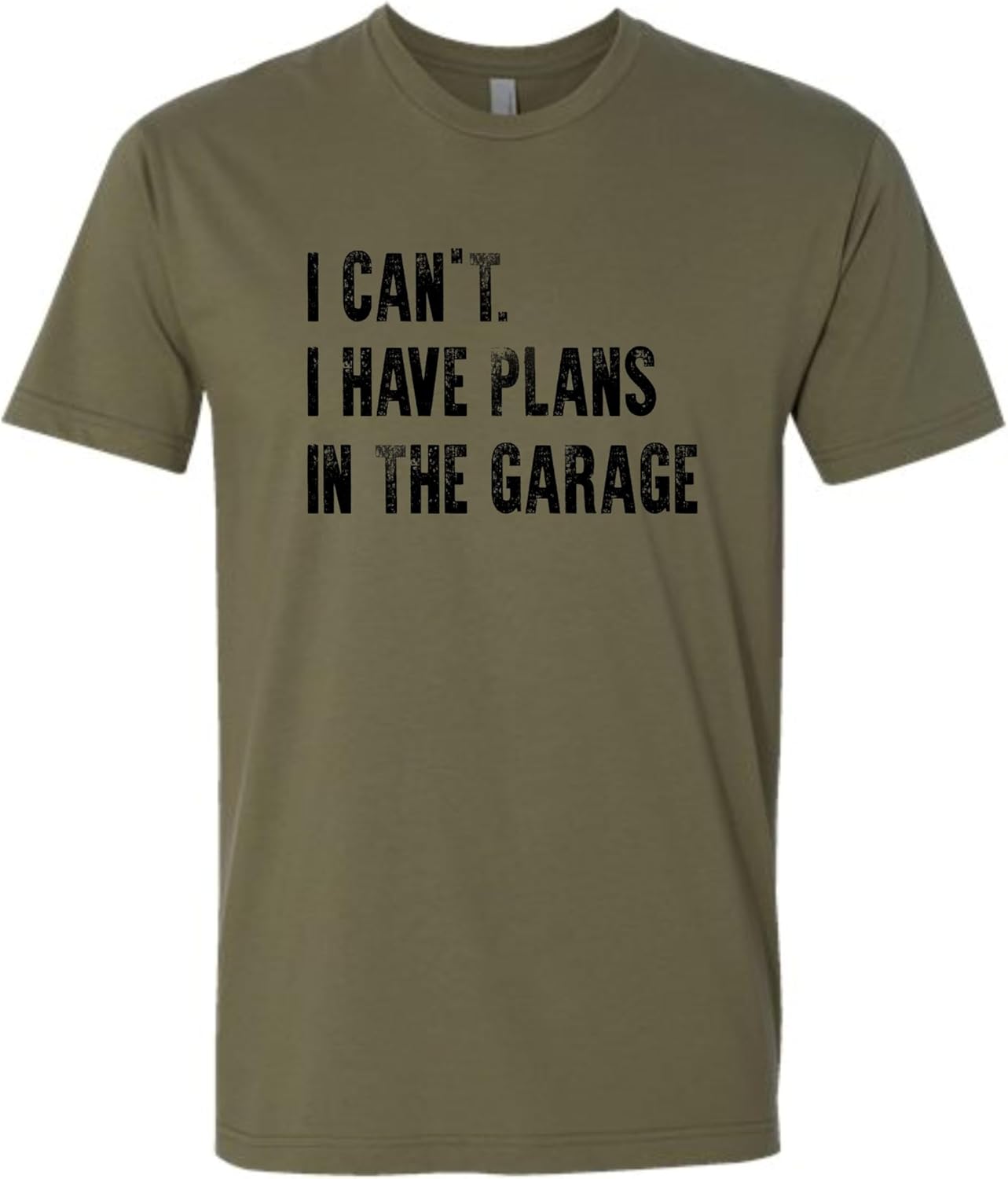 Go All Out Adult I Can't I Have Plans in The Garage Funny Dad Gift Deluxe Soft T-Shirt