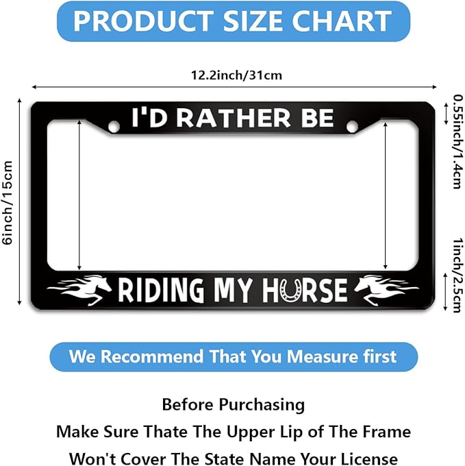 I'd Rather Be Riding My Horse License Plate Frame Animal for Car Decorative Parts License Plate for Standard Us Canada License Plate Holder 12x6 Inch