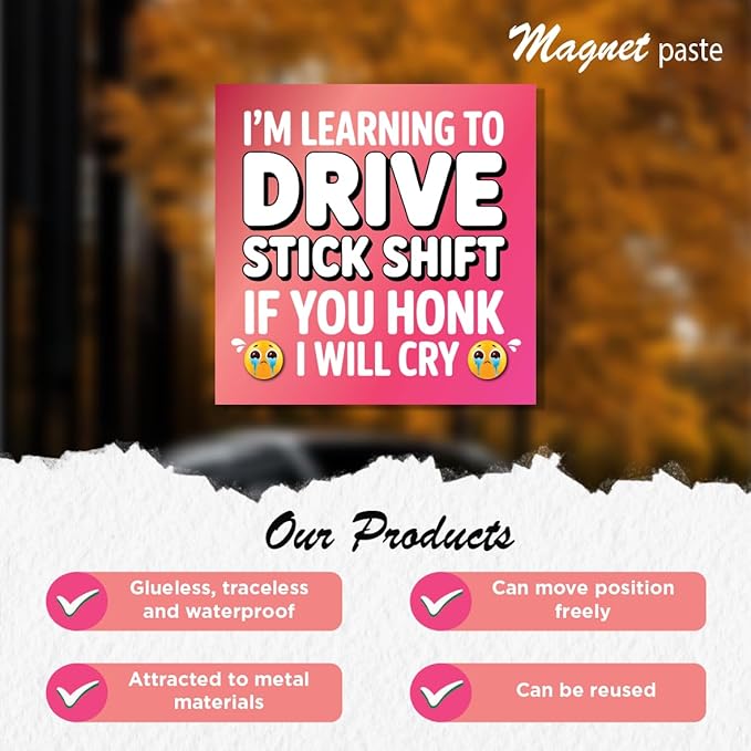 Learning Stick Shift: Honk & I’ll Cry! 4x6 New Driver Magnet for Car Funny – Hilarious Stick Shift Magnet Prank for Teens & Adults – Durable, Weatherproof Learning to Drive Stick Shift Gag Gift