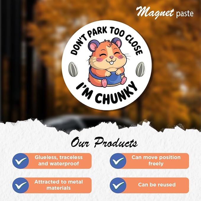 Don't Park Too Close, I'm Chunky! Hamster Car Magnet Funny - 5" Cute & Hilarious Car Accessory - Durable, Weatherproof Bumper Sticker - Funny Driving Gift.