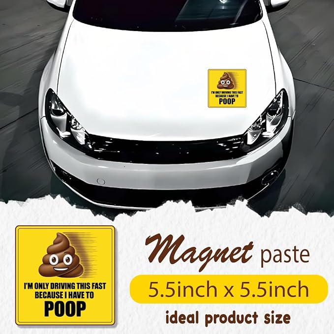 I Have to Poop 5.5" Funny Poop Car Magnet – Hilarious Prank and Funny Decor for Cars – Durable Funny Car Magnets for Adults – Weatherproof Prank Bumper Magnet & Gag Gift Alternative to Stickers