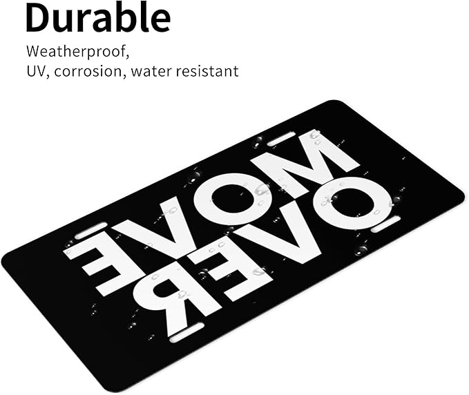 Front License Plate Move Over Black Vanity Plates Aluminum Metal Decorative Car Tag Novelty License Plate Cover for Men Women ‎6 * 12 in (4 Holes)