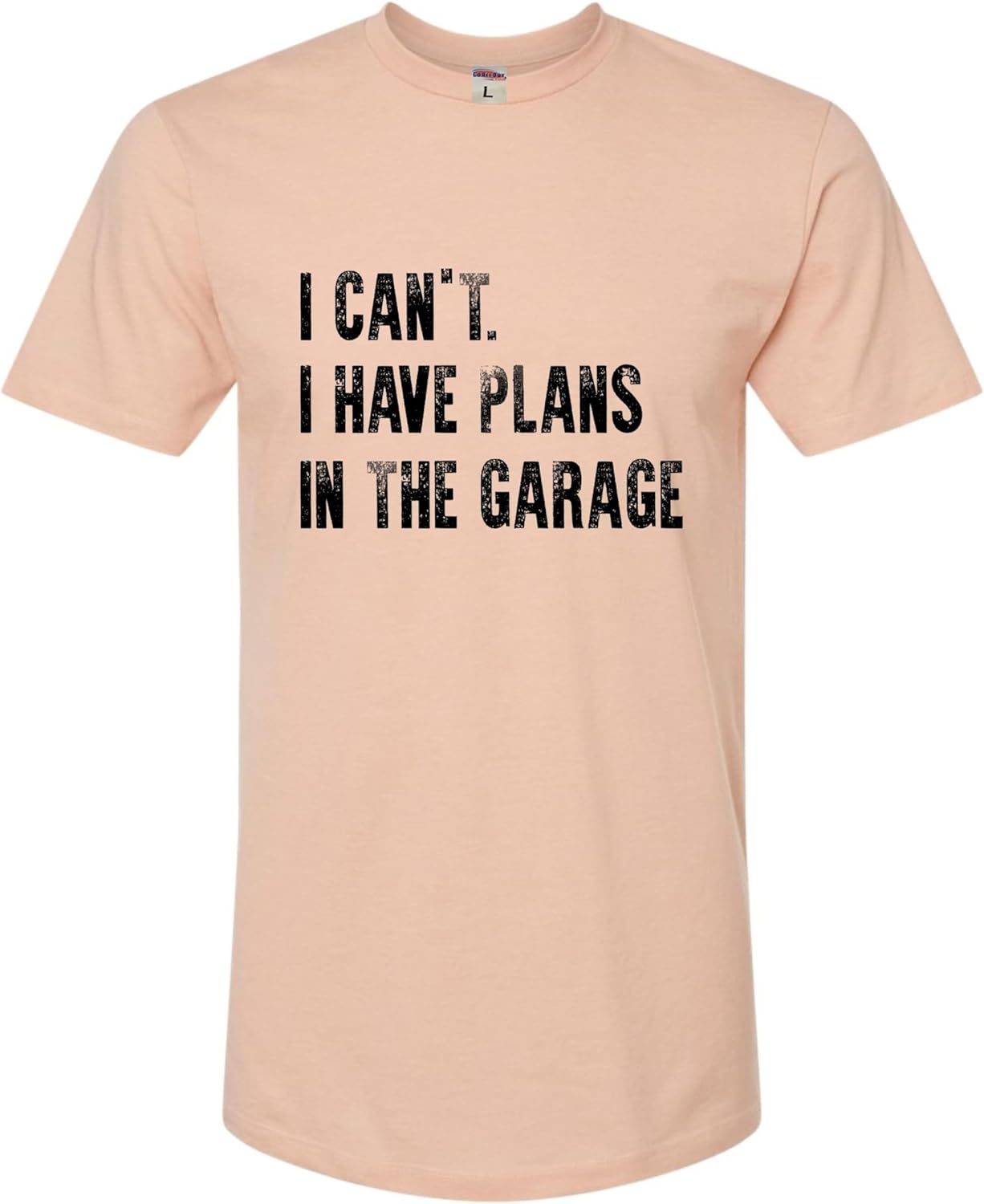 Go All Out Adult I Can't I Have Plans in The Garage Funny Dad Gift Deluxe Soft T-Shirt