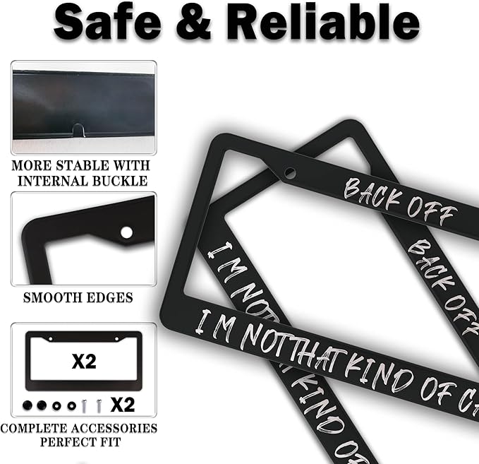 License Plate Frames Black and White License Plate Mount Back Off I’m Not That Kind of Car Aluminum Metal Car Accessory 2 Pack with Screw Covers Set