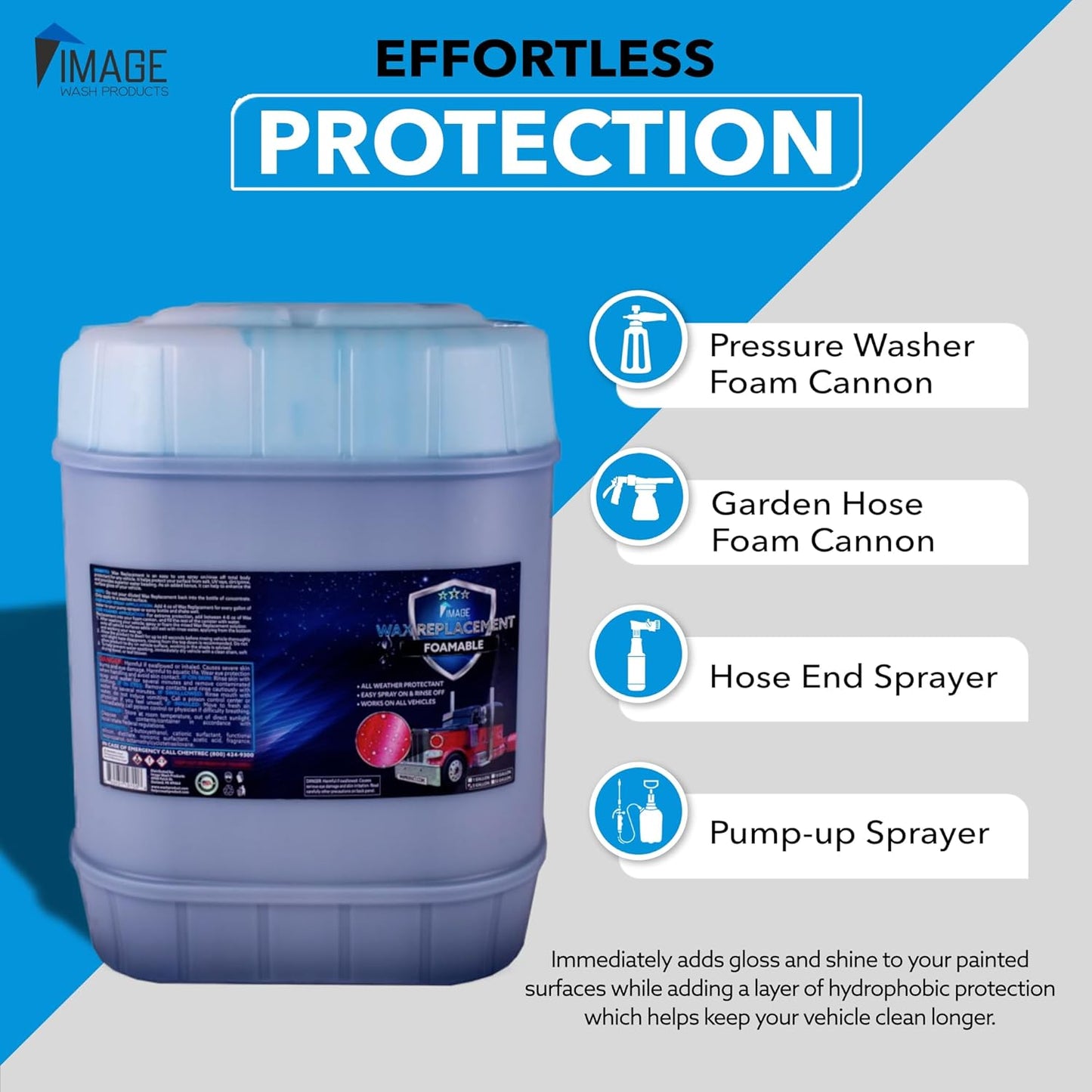 Image Wash Products Wax Replacement (Foamable) - Protectant for Any Size Vehicle. Foam On/Rinse Off (5 Gallon)