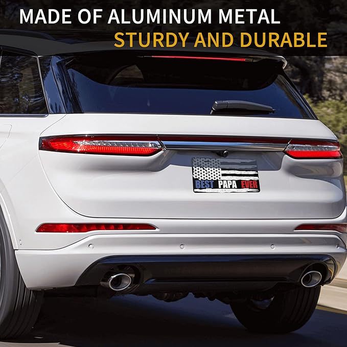 Front License Plate Father's Day Best Papa Ever Vanity Plates Aluminum Metal Decorative Car Tag American Flag Novelty License Plate Cover for Men Women ‎6 * 12 in (4 Holes)