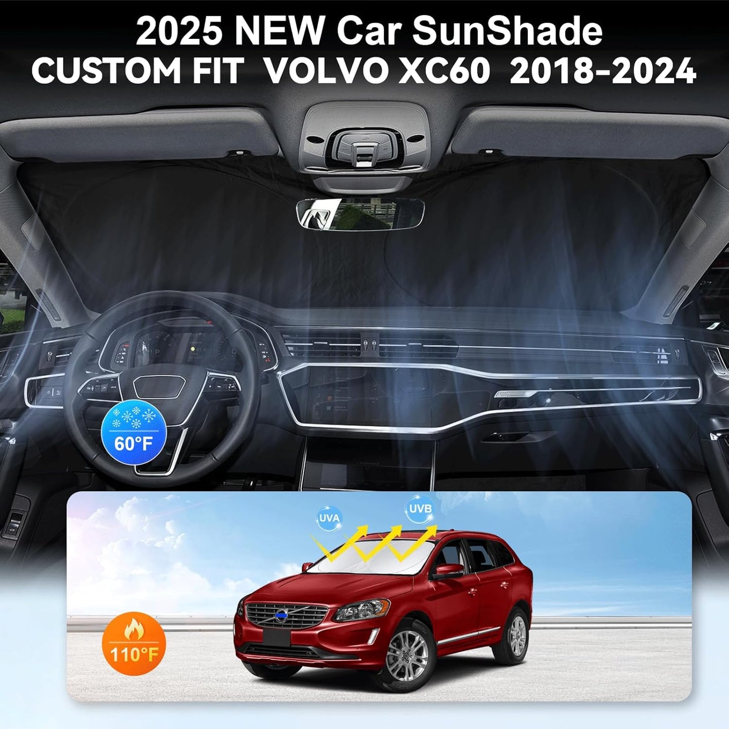 Custom Fit XC60 Windshield Sunshade for 2018 2019-2024 2025 2026 Volvo XC60 SUV Accessories Front Window Shield 210T Silver Coating Cover for Windshield Sun Visor Protector Blocks UV Keep Car Cool