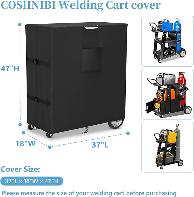 COSHNIBI Welding Cart Cover,Heavy Duty 3 Layers Welder Cart Covers,Suitable for Tig Mig Welder Carts & Plasma Cutter Rolling Welding Carts,37" L x 18" W x 47" H(Cover Only)