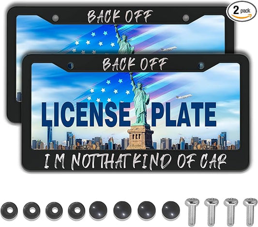 License Plate Frames Black and White License Plate Mount Back Off I’m Not That Kind of Car Aluminum Metal Car Accessory 2 Pack with Screw Covers Set