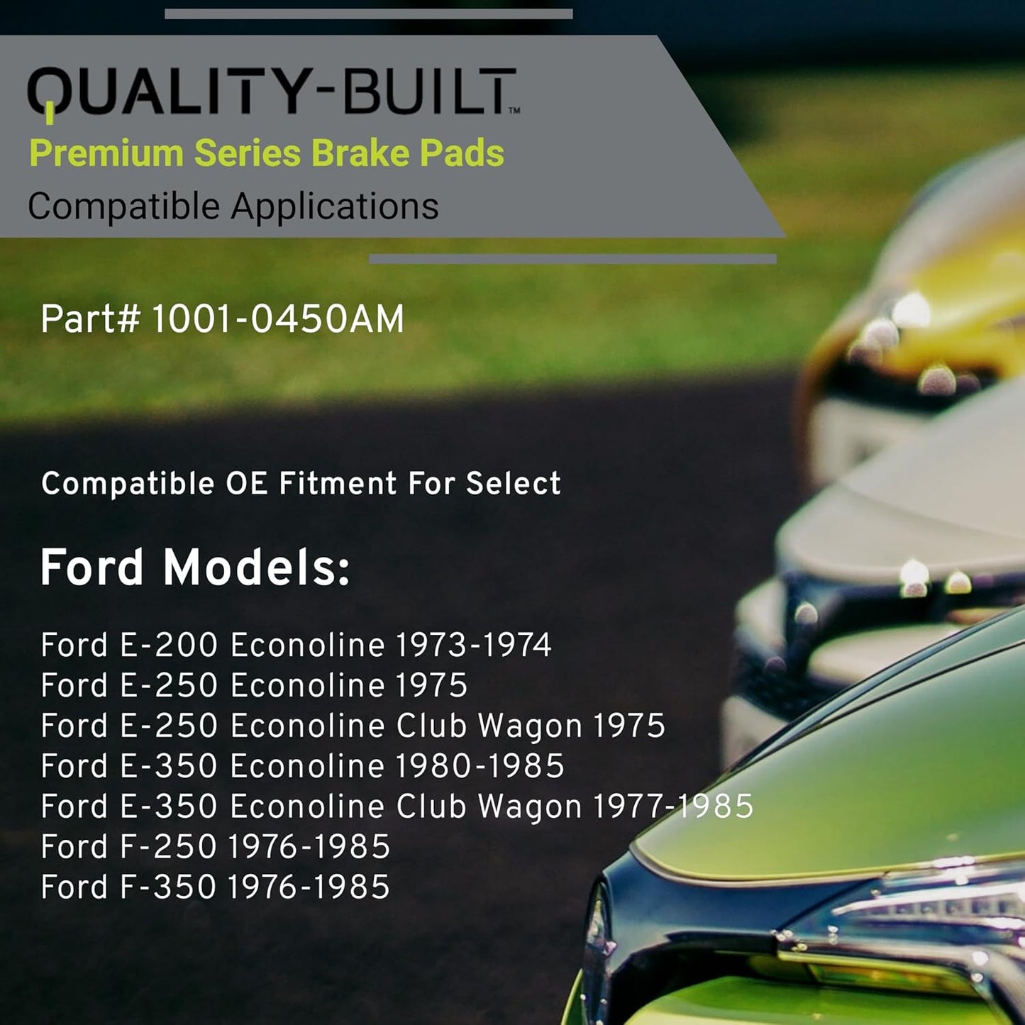 Premium Semi-Metallic Front Brake Pads (1001-0450AM) Compatible with 1973-1985 Ford (E-200 Econoline/E-250 Econoline/E-250 Econoline Club Wagon/E-350 Econoline/F-250/F-350 & More)